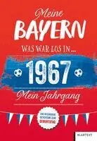Christoph Bausenwein - Meine Bayern 1967, Inbunden. Tillgänglighet: Lägg i varukorg
