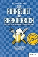 Ulrike Katrin Peters - Dem Ruhrgebiet sein Bierkochbuch, Häftad