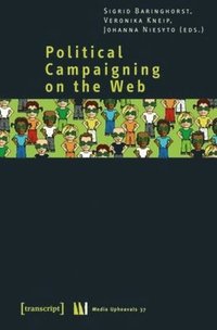 bokomslag Political Campaigning on the Web