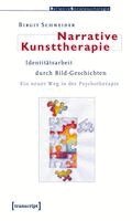 Birgit Schneider - Narrative Kunsttherapie, Häftad