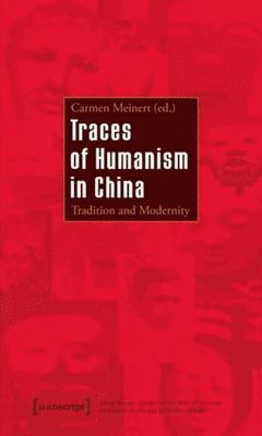 bokomslag Traces of Humanism in China