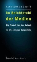 Hannelore Bublitz - Im Beichtstuhl der Medien, Häftad