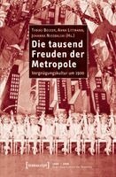Tobias Becker - Die tausend Freuden der Metropole, Häftad