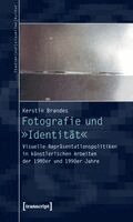 Kerstin Brandes - Fotografie und 'Identität', Häftad. Tillgänglighet: Lägg i varukorg