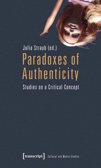 bokomslag Paradoxes of Authenticity