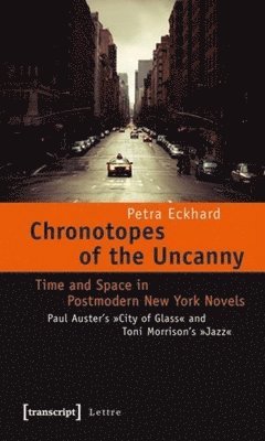 Chronotopes of the Uncanny 1