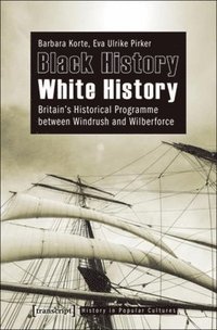 bokomslag Black History - White History