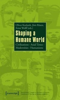 bokomslag Shaping a Humane World