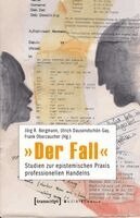 Jörg R. Bergmann - 'Der Fall', Häftad