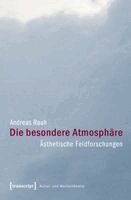 Andreas Rauh - Die besondere Atmosphäre, Häftad
