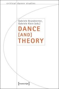 bokomslag Dance [and] Theory