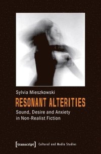 bokomslag Resonant Alterities