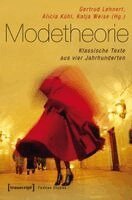 Gertrud Lehnert, Alicia Kühl, Katja Weise - Modetheorie, Häftad