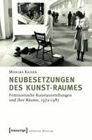 Monika Kaiser - Neubesetzungen des Kunst-Raumes, Häftad