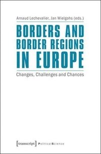 bokomslag Borders and Border Regions in Europe