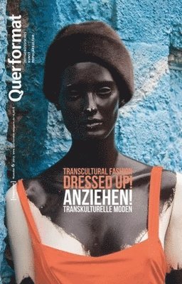 Birgit Haehnel, Alexandra Karentzos, Jorg Petri, Nina Trauth - Anziehen/Dressed Up!, Häftad