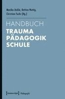 bokomslag Handbuch Trauma - Pädagogik - Schule