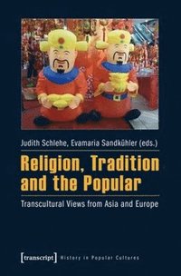 bokomslag Religion, Tradition, and the Popular