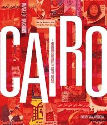 Mikala Hyldig Dal - Cairo: Images of Transition, Häftad