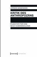 Jürgen Manemann - Kritik des Anthropozäns, Häftad