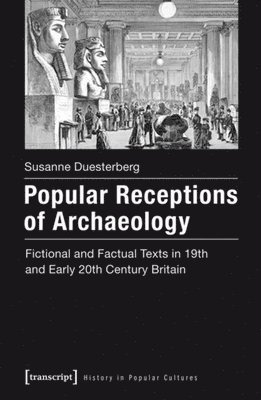 bokomslag Popular Receptions of Archaeology