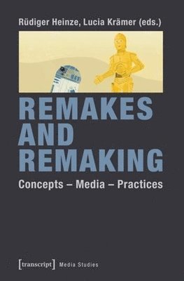 Remakes and Remaking 1