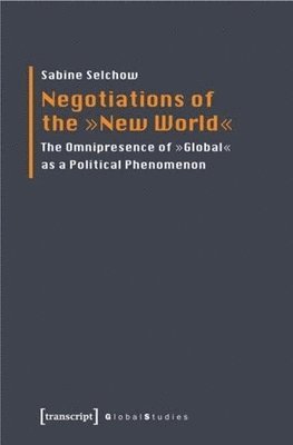 Negotiations of the &quot;New World&quot; 1