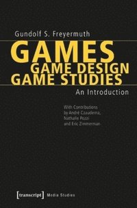 bokomslag Games | Game Design | Game Studies
