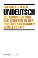 Fatima El-Tayeb - Undeutsch, Häftad