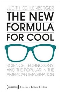 bokomslag The New Formula For Cool
