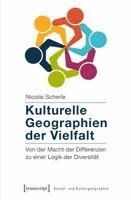 Nicolai Scherle - Kulturelle Geographien der Vielfalt, Häftad