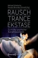 Michael Schetsche - Rausch - Trance - Ekstase, Häftad