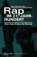 Marc Dietrich - Rap im 21. Jahrhundert, Häftad