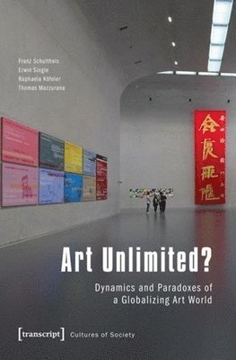 Franz Schultheis, Erwin Single, Raphaela Kofeler, Thomas Mazzurana - Art Unlimited?, Häftad