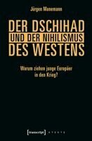 Jürgen Manemann - Der Dschihad und der Nihilismus des Westens, Häftad