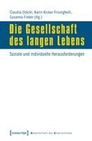Claudia Stöckl - Die Gesellschaft des langen Lebens, Häftad. Tillgänglighet: Lägg i varukorg