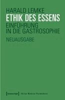 Harald Lemke - Ethik des Essens, Häftad. Tillgänglighet: Lägg i varukorg