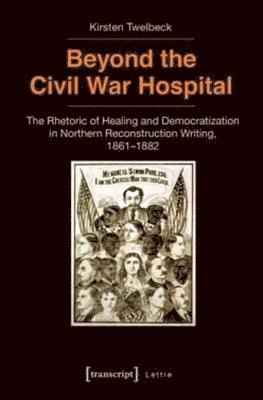 Beyond the Civil War Hospital 1