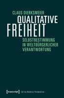 Claus Dierksmeier - Qualitative Freiheit, Häftad