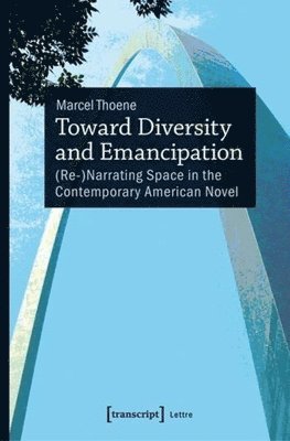 Marcel Thoene - Toward Diversity and Emancipation, Häftad