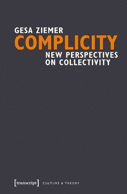 Gesa Ziemer - Complicity, Inbunden