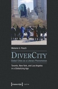 bokomslag DiverCity - Global Cities as a Literary Phenomenon