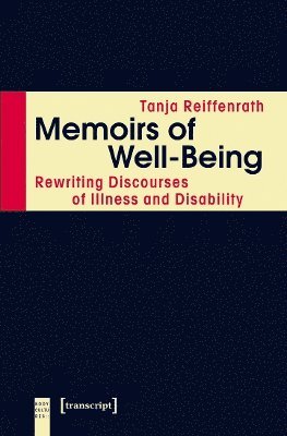 Tanja Reiffenrath - Memoirs of Well-Being, Häftad