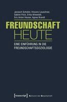 Janosch Schobin - Freundschaft heute, Häftad