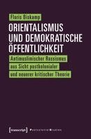 Floris Biskamp - Orientalismus und demokratische Öffentlichkeit, Häftad. Tillgänglighet: Lägg i varukorg