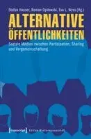 Stefan Hauser - Alternative Öffentlichkeiten, Häftad