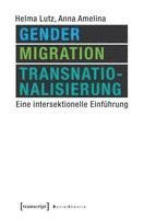 bokomslag Gender, Migration, Transnationalisierung
