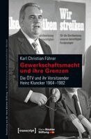 Karl Christian Führer - Gewerkschaftsmacht und ihre Grenzen, Häftad