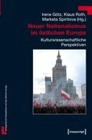 Irene Götz - Neuer Nationalismus im östlichen Europa, Häftad