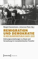 Margrit Seckelmann - Remigration und Demokratie in der Bundesrepublik nach 1945, Häftad